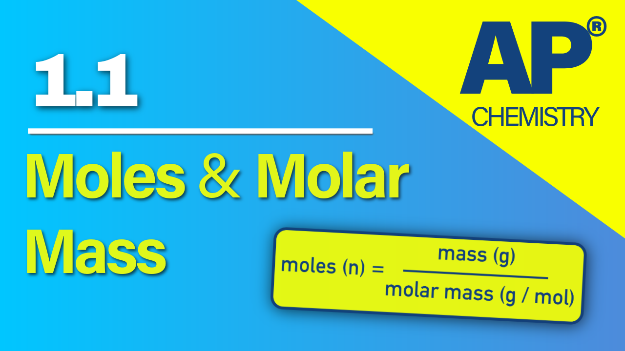 Thumbnail for AP Chemistry 1.1 Moles and Molar Mass video lesson