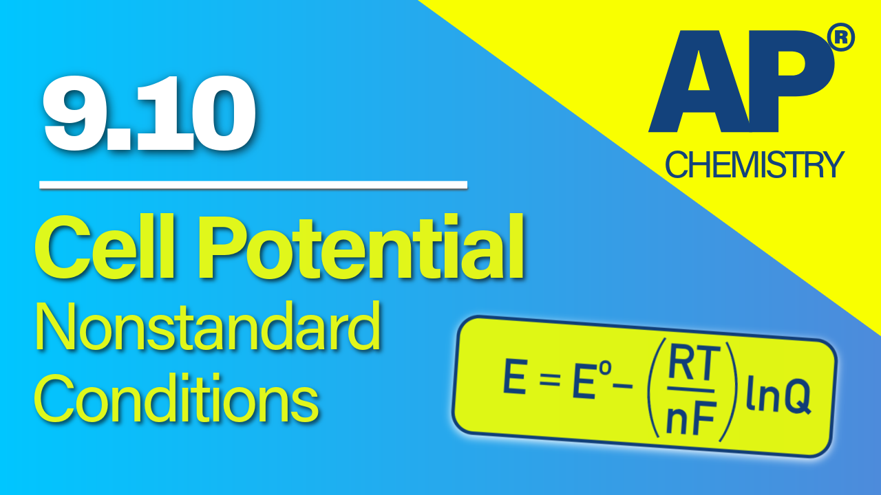 Thumbnail for AP Chemistry 9.10 Cell Potential Under Nonstandard Conditions video lesson